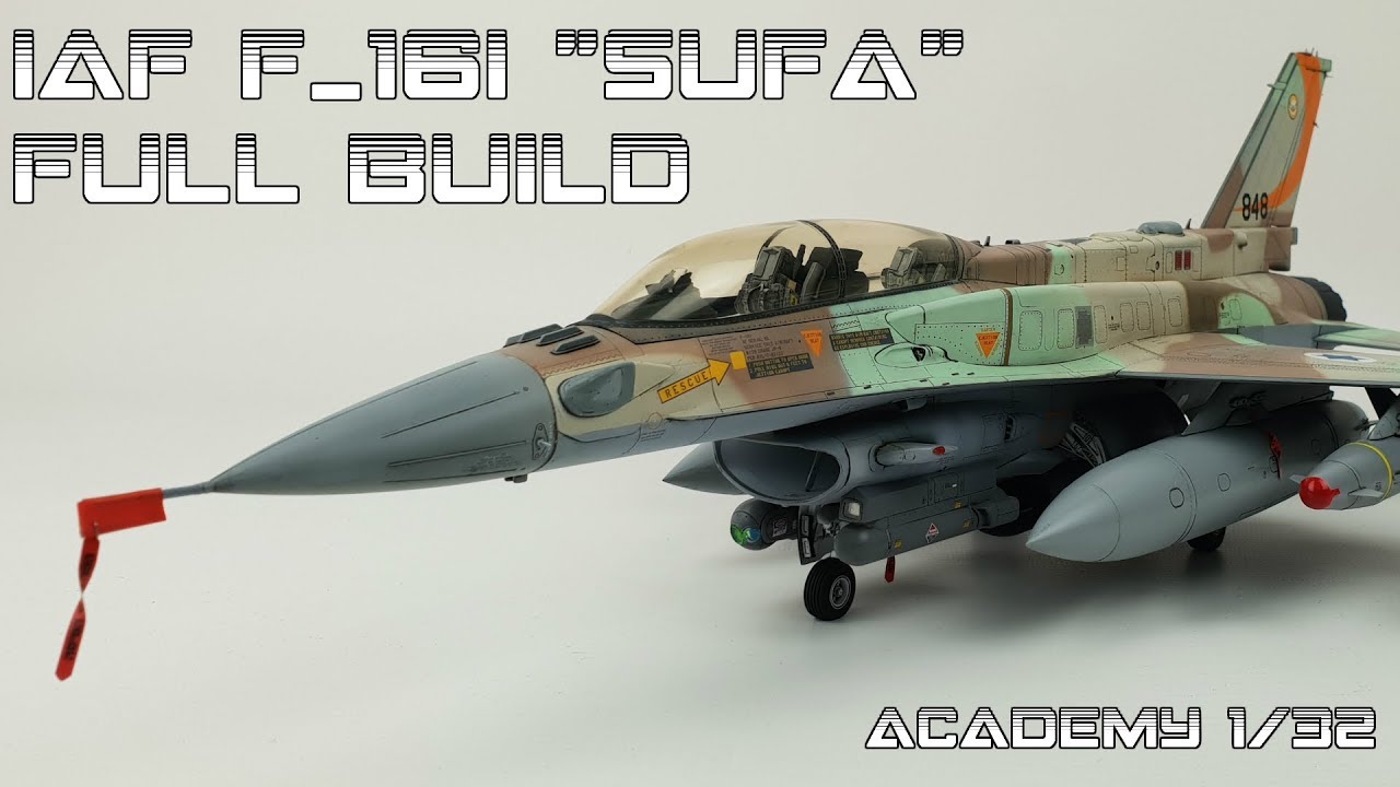 FULL BUILD Academy 1/32 IAF F-16 SUFA - YouTube
