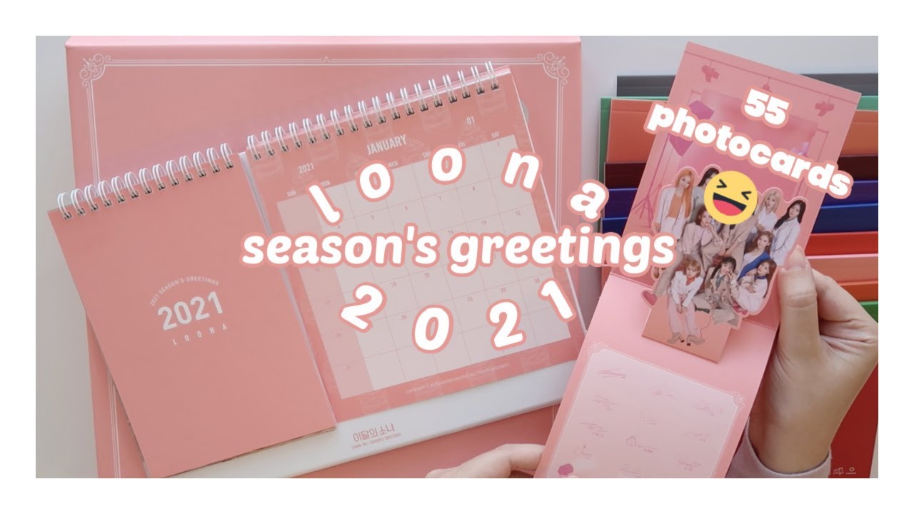 LOONA 2021 SEASON'S GREETINGS UNBOXING (yes it comes with 55