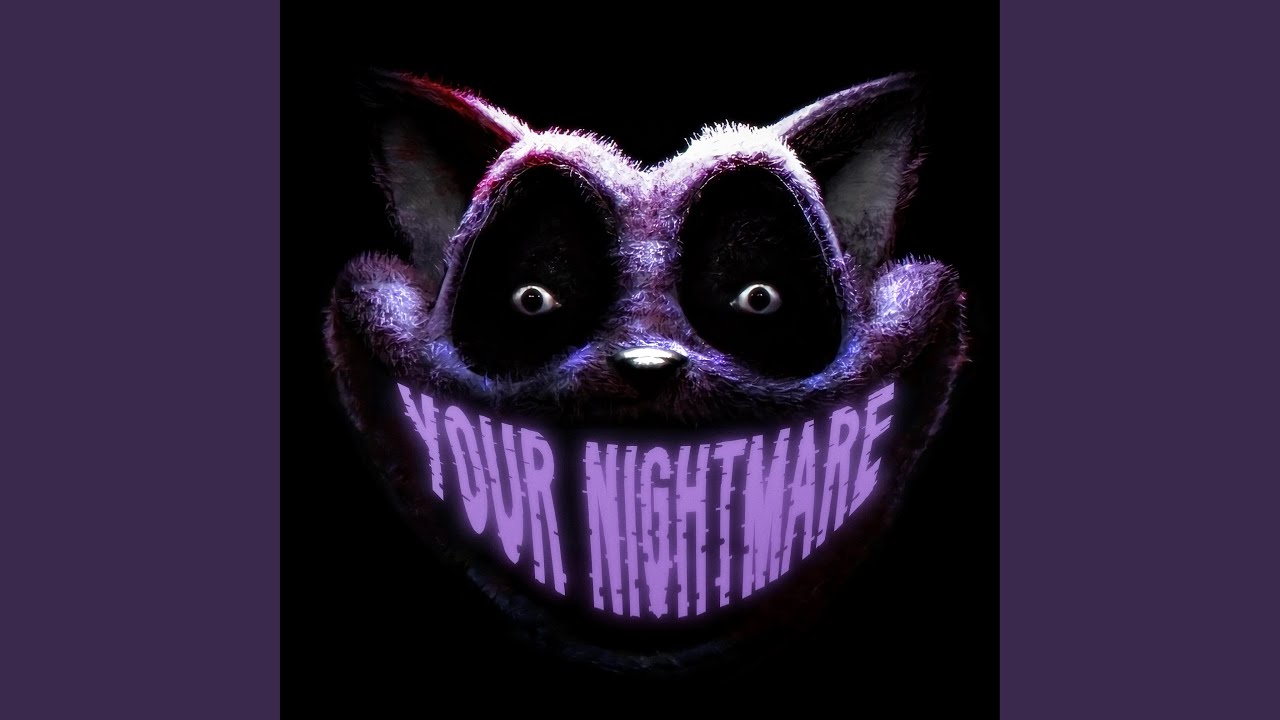 Your Nightmare (Catnap) - YouTube