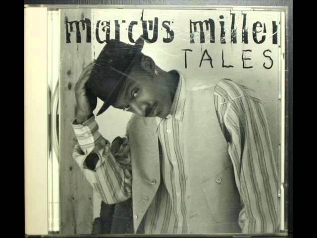 Marcus Miller Tales ( Full Album ) 1995 - YouTube