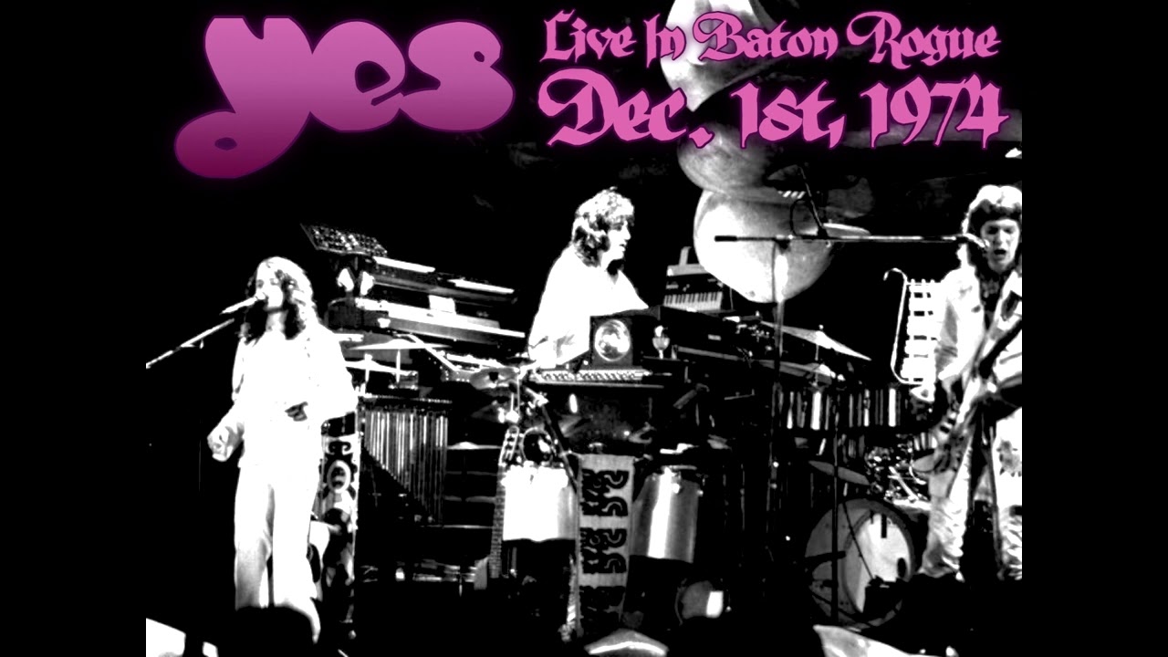 Yes - Live In Baton Rouge - December 1st, 1974 - YouTube