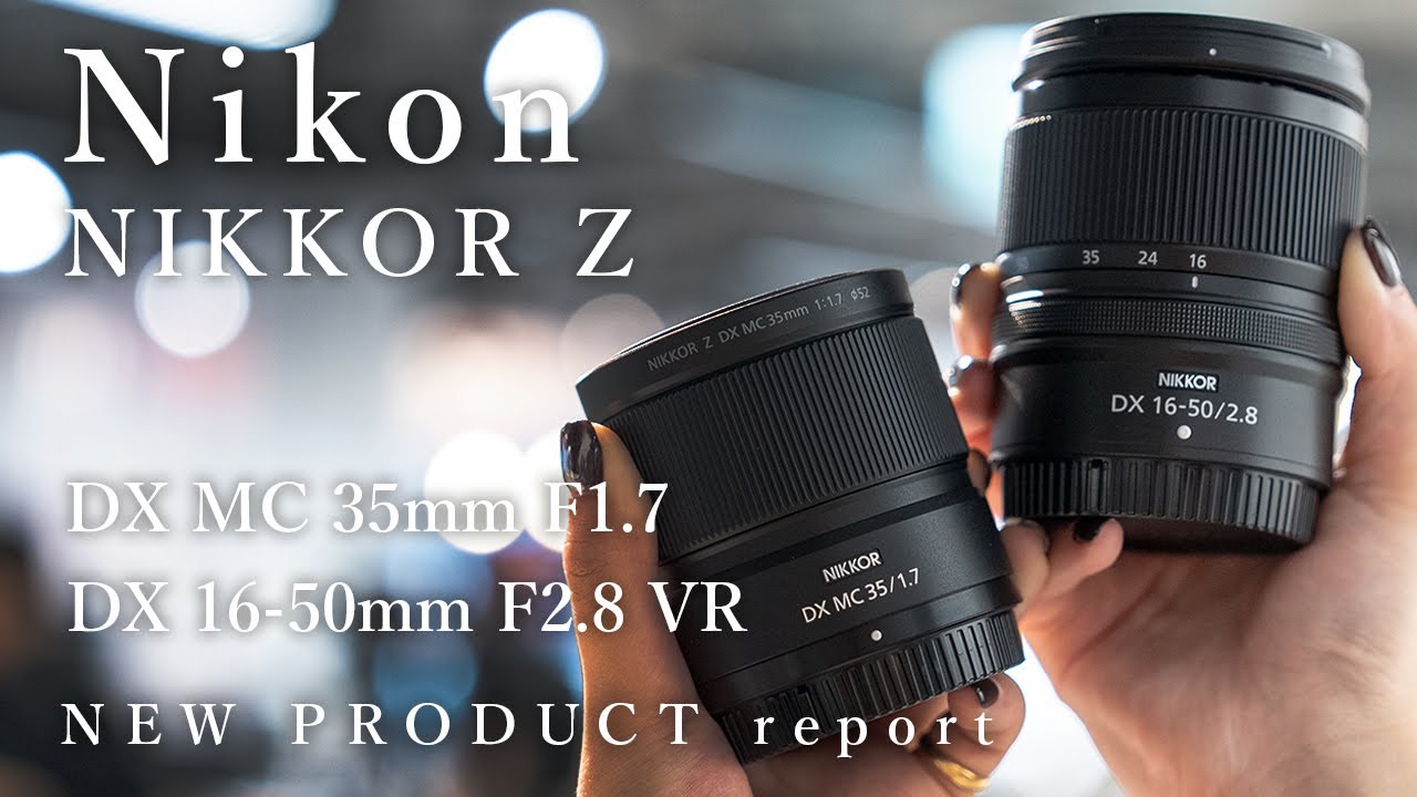Preliminary Report] Two long-awaited new lenses for the Nikon