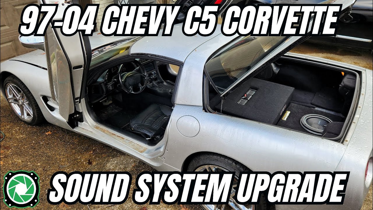 2002 CHEVY C5 CORVETTE SOUND SYSTEM UPGRADE PART 1 - YouTube