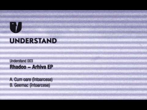 Rhadoo - Geemac [Arhiva EP] - YouTube