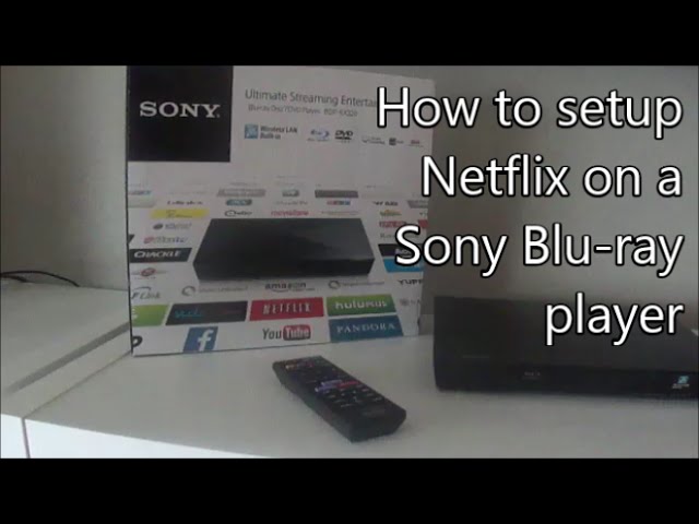 How to setup Netflix on Sony Blu-ray player - YouTube