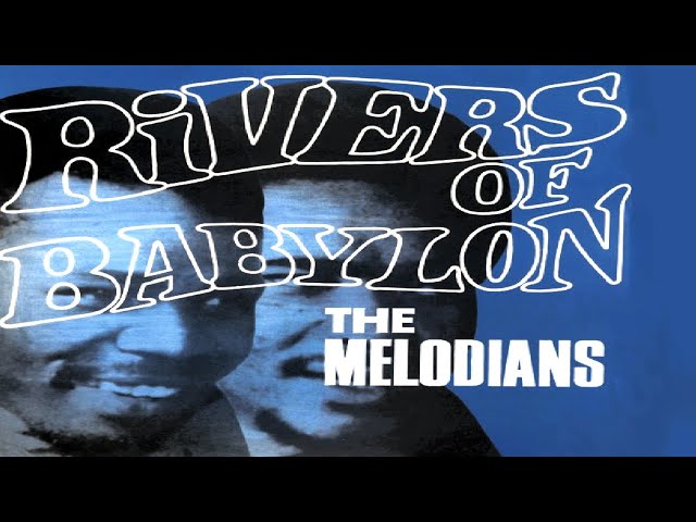 The Melodians ~ Rivers Of Babylon (Live with lyrics/c.c.) - YouTube