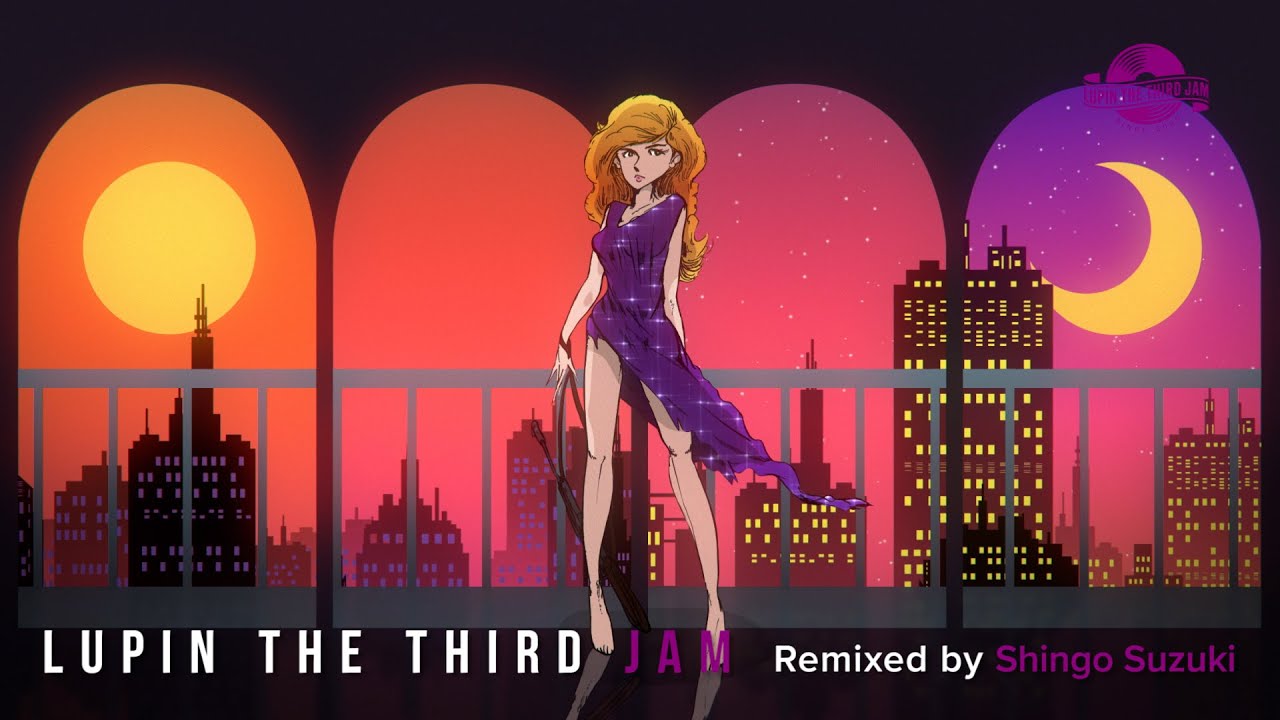 ENDLESS TWILIGHT feat. TIGER - LUPIN THE THIRD JAM Remixed by