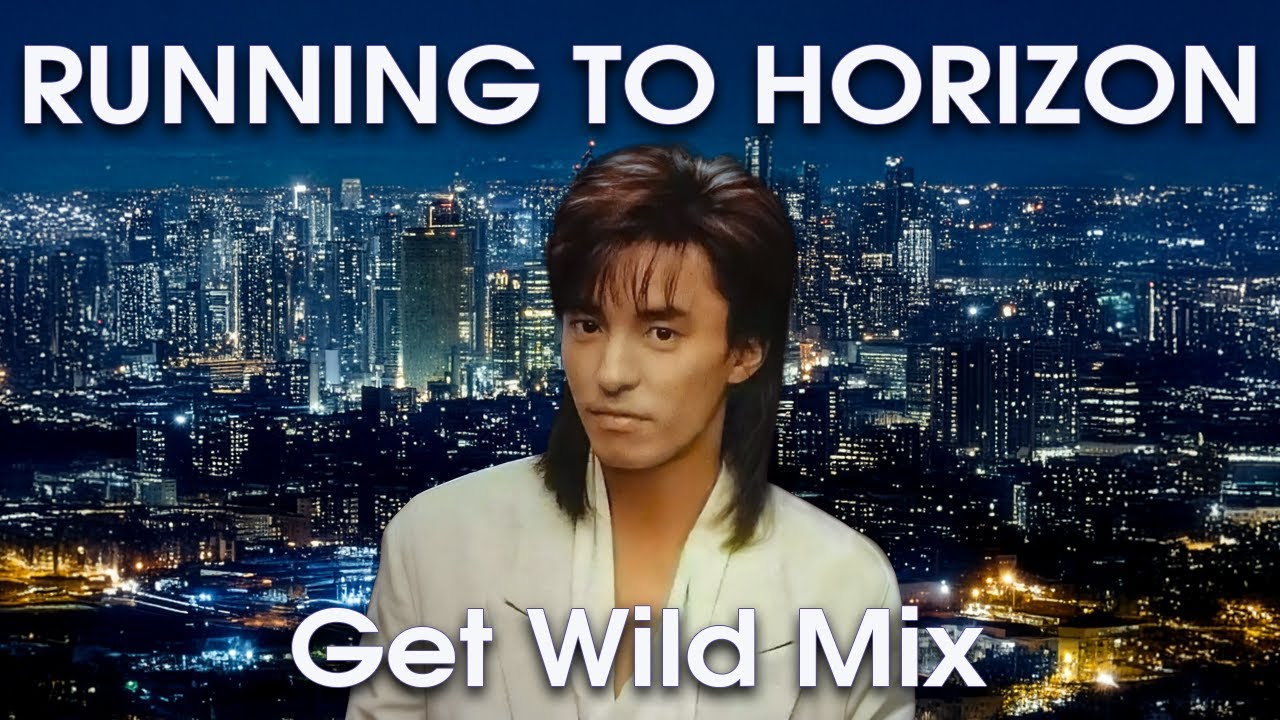宇都宮隆｜RUNNING TO HORIZON（Get Wild Mix） - YouTube