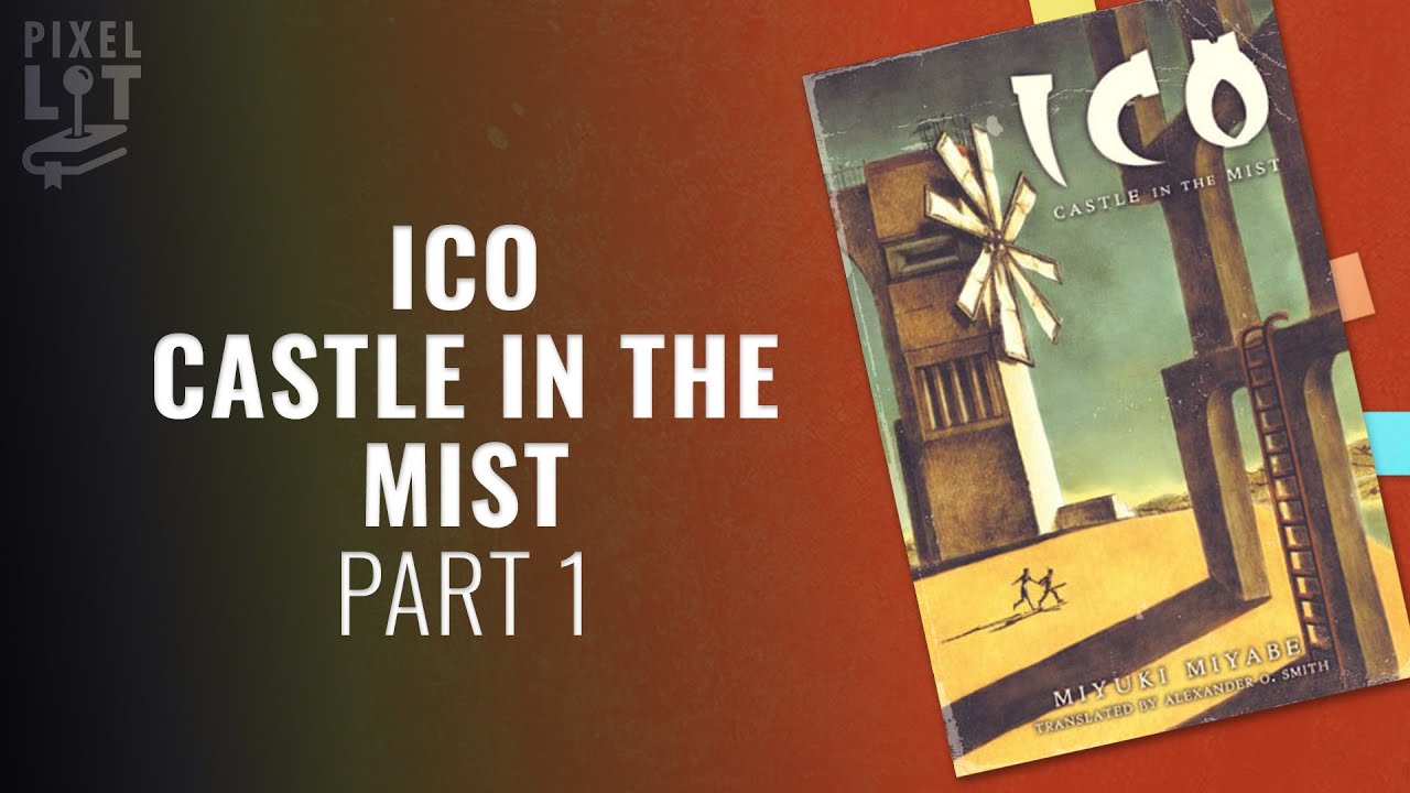 ICO: Castle in the Mist Part 1 - YouTube