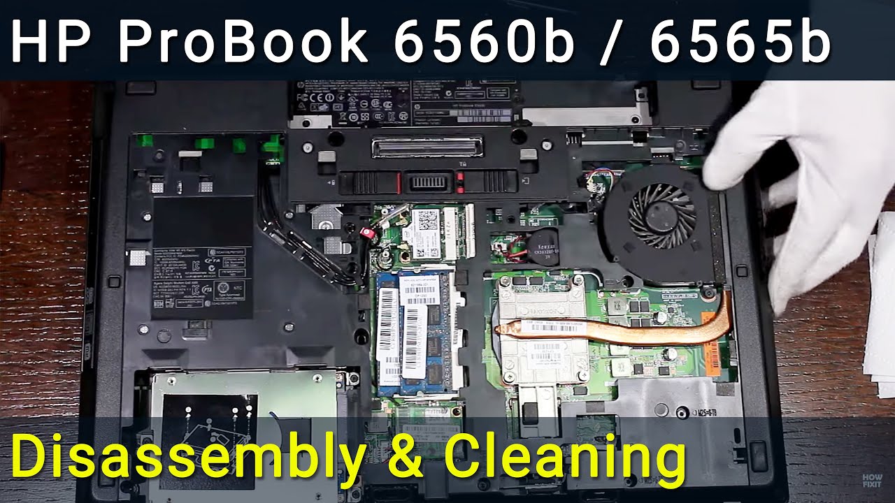 HP ProBook 6560b Disassembly, Fan Cleaning, and Thermal Paste