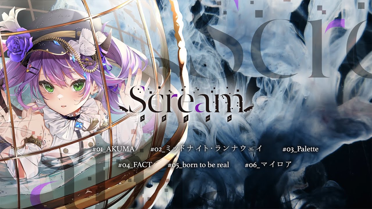 常闇トワ 1st EP MiniAlbum『Scream』クロスフェード - YouTube