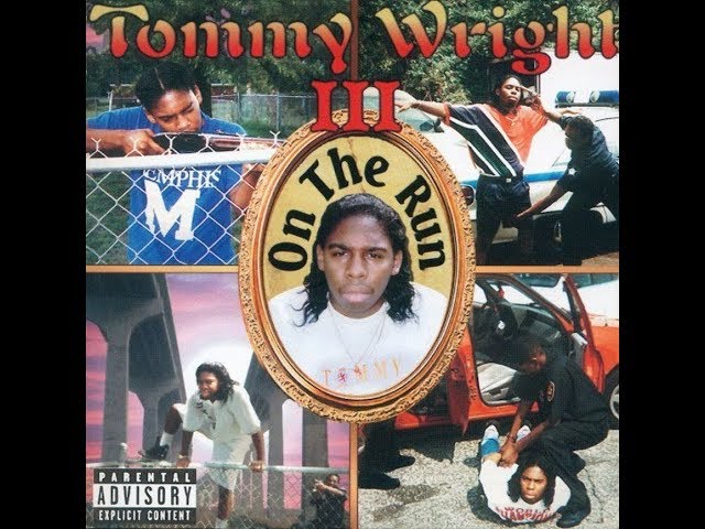 Tommy Wright III - On The Run (1996) [FULL ALBUM] (FLAC) [GANGSTA