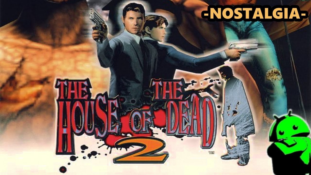 The House of the Dead 2 Android Gameplay (2022) - YouTube