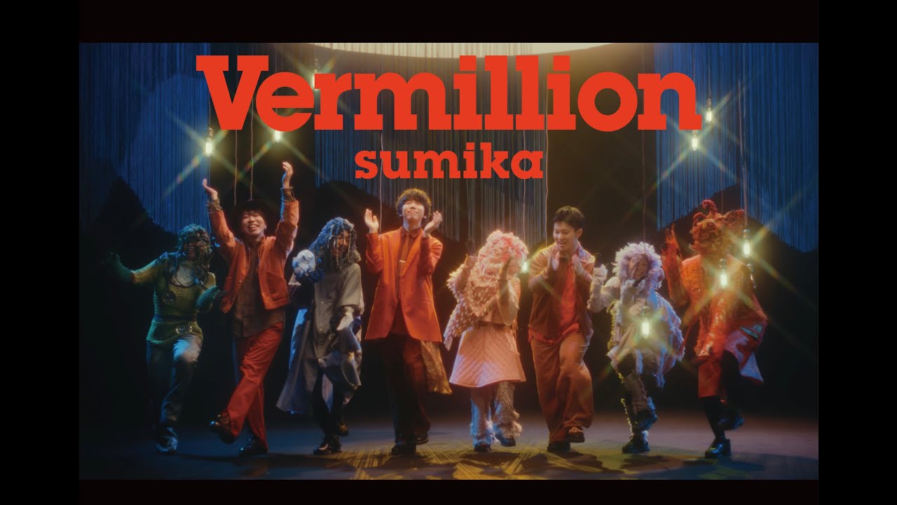 sumika / Vermillion【Music Video】 - YouTube