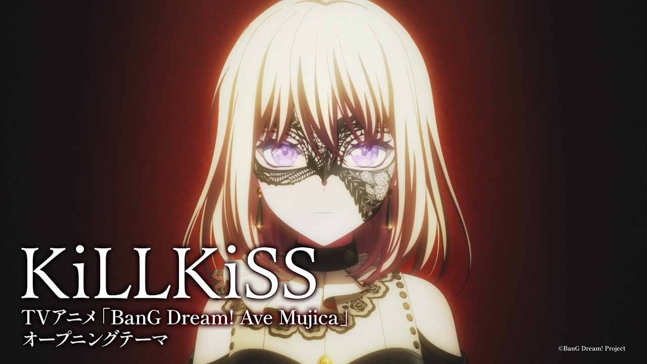 KiLLKiSS (Ave Mujica - The Die is Cast - Opening) - YouTube