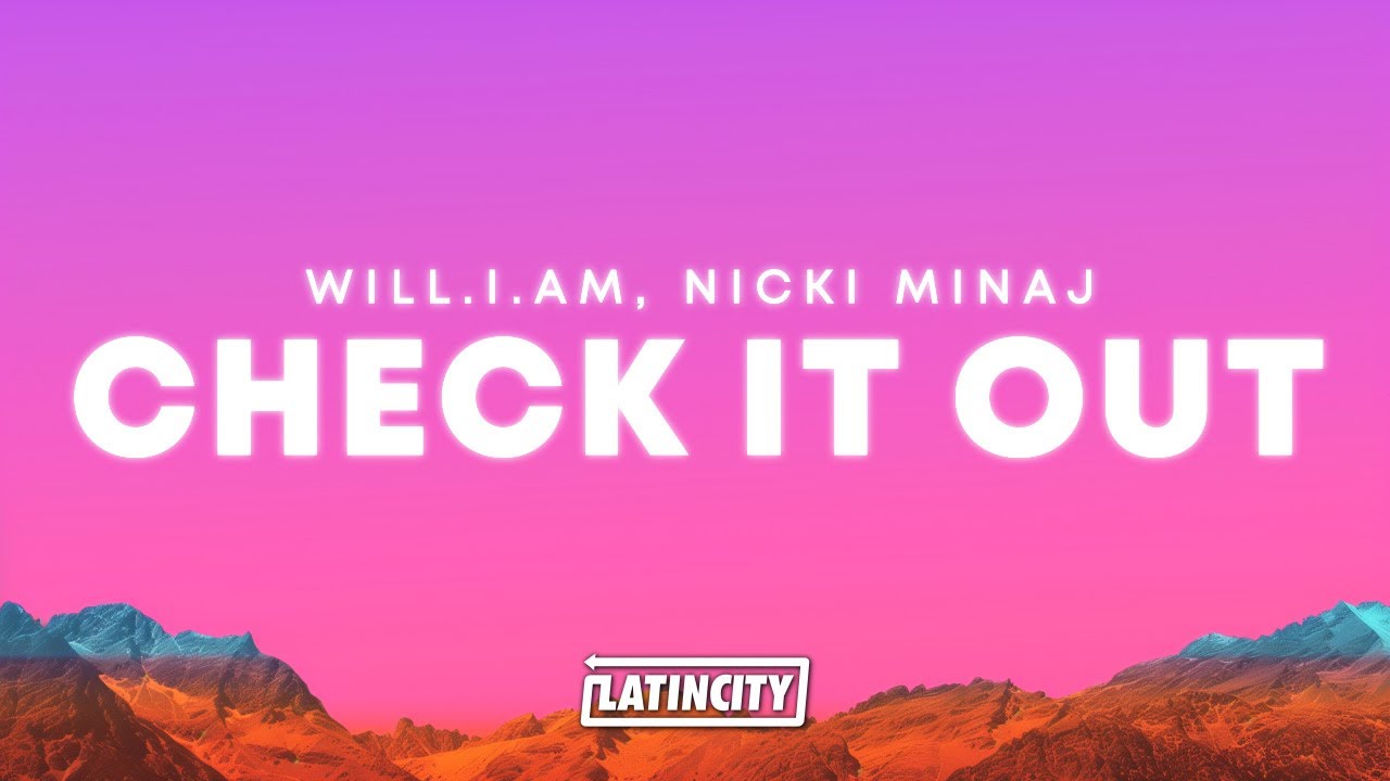will.i.am & Nicki Minaj – Check It Out - YouTube