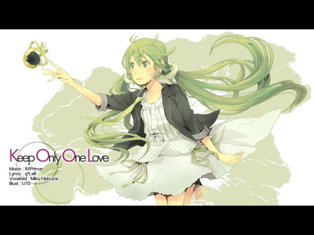 八王子P「Keep Only One Love feat. 初音ミク」 - YouTube