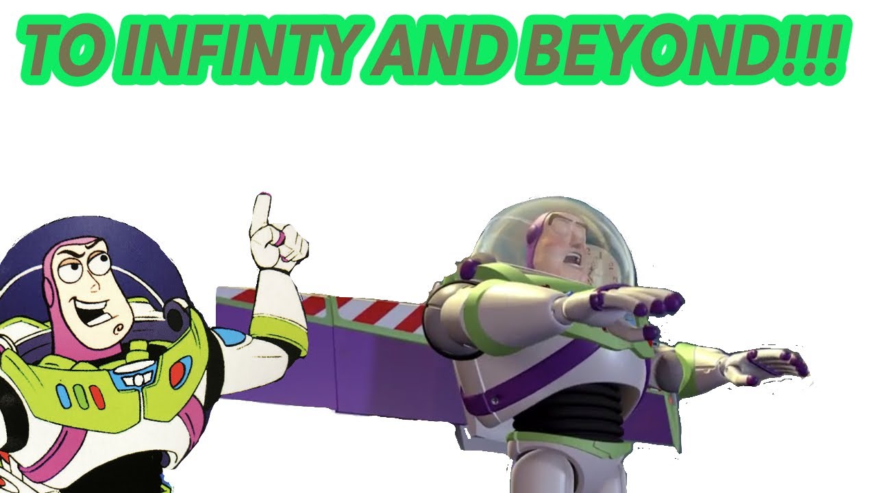 To Infinity And Beyond!!! - YouTube
