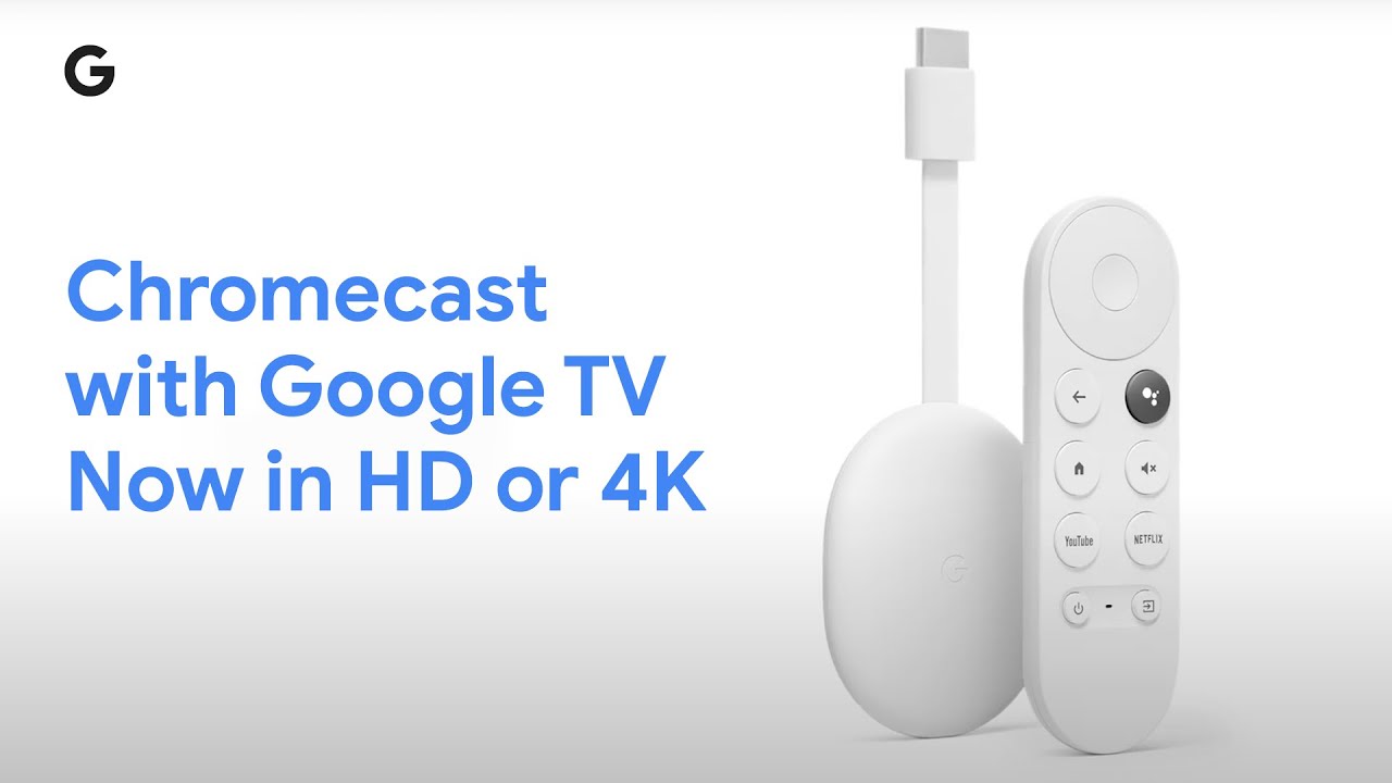 Chromecast with Google TV Now in HD or 4K - YouTube