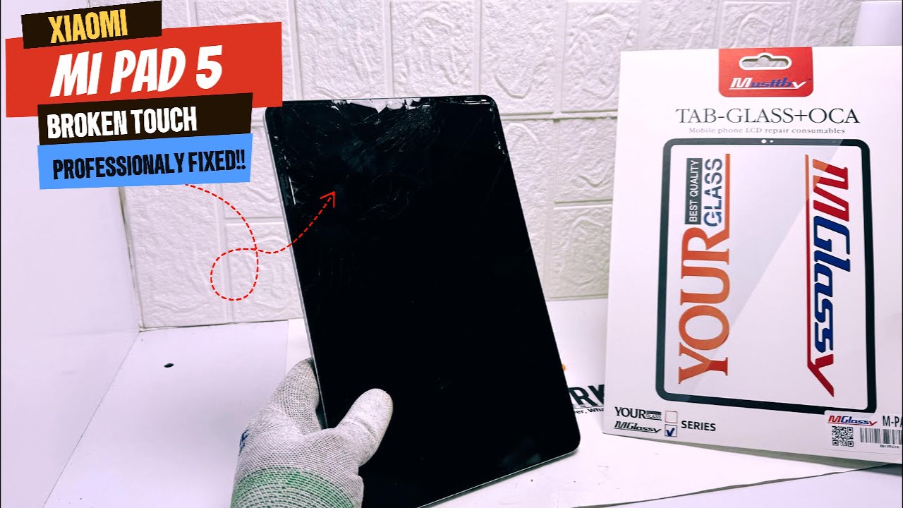 Xiaomi Pad 5 Broken Touch Glass Replacement | Fixed With