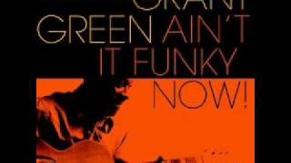 Grant Green - Ain't It Funky Now - YouTube