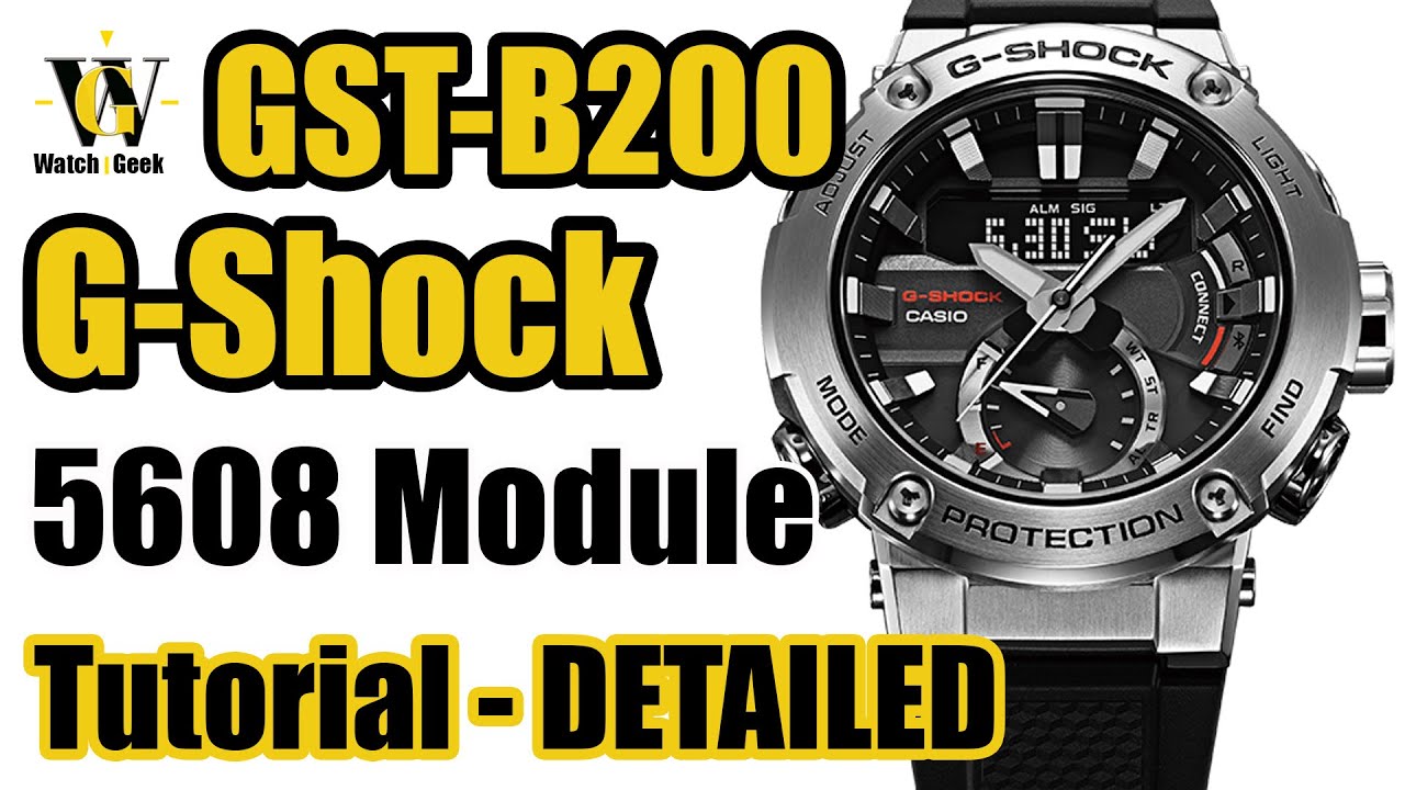 GST-B200 G shock - 5608 module - detailed tutorial on how to setup