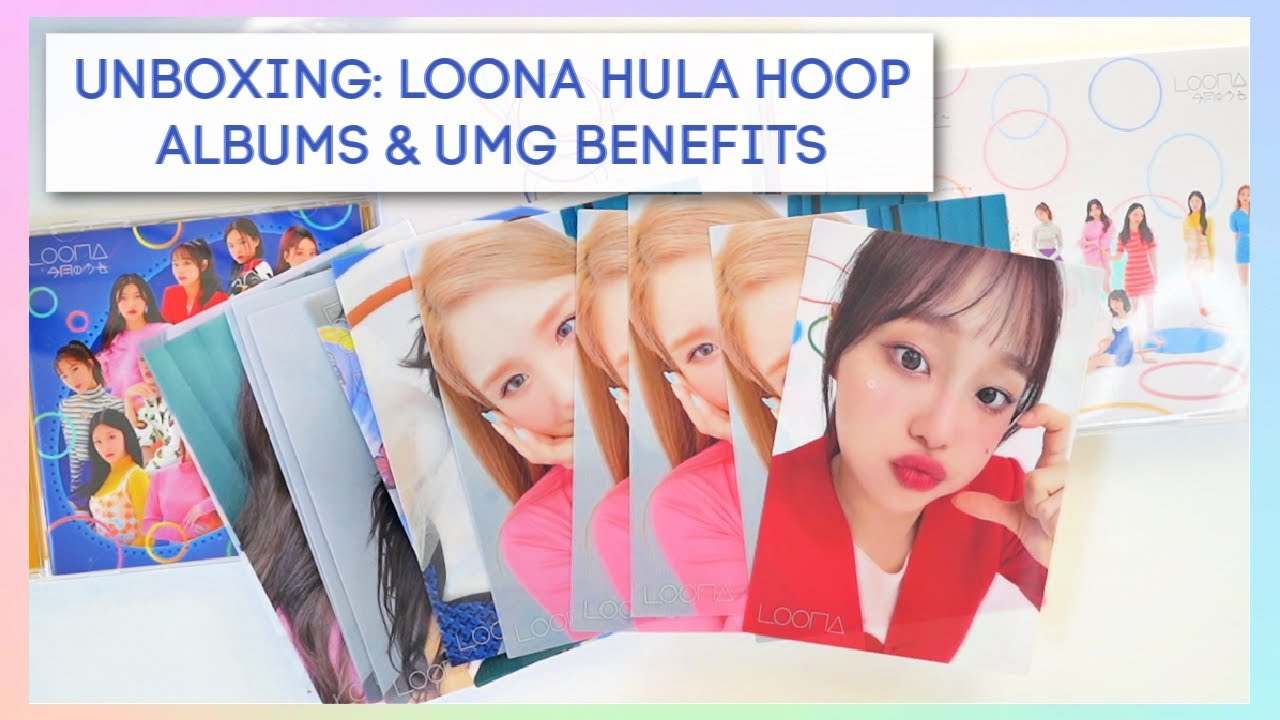 Unboxing: Loona's Japanese Debut! All Hula Hoop Versions