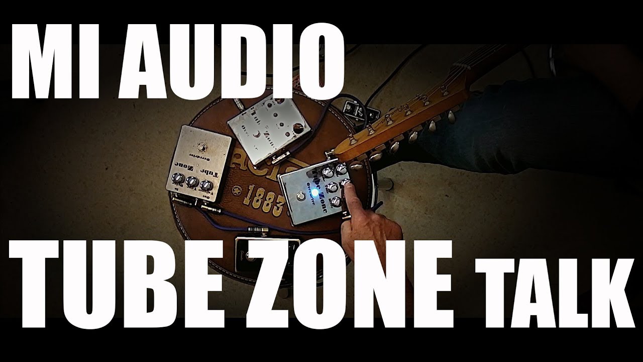 MI Audio Tube Zone Overdrive Pedal - YouTube