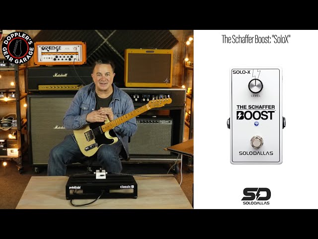 SoloDallas - The Schaffer Boost: Solo-X - YouTube