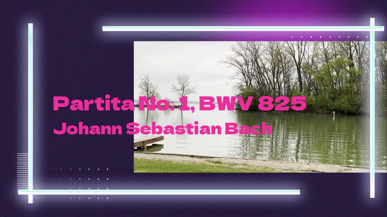 バッハ：6つのパルティータ（クラヴィーア練習曲第1巻）第1番 変ロ長調