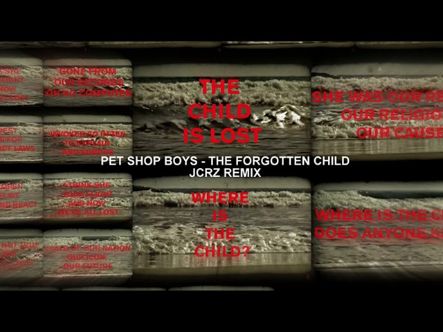 Pet Shop Boys - The Forgotten Child (JCRZ Remix) - YouTube