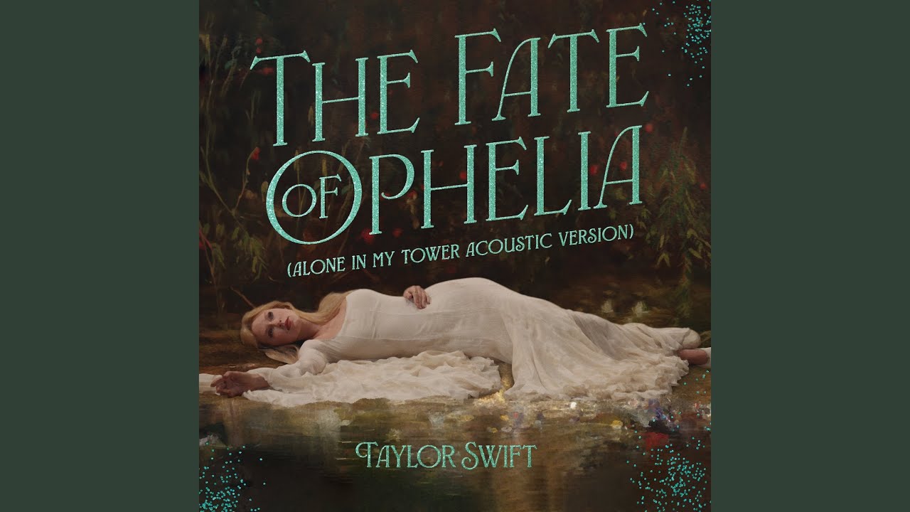 The Fate of Ophelia - YouTube