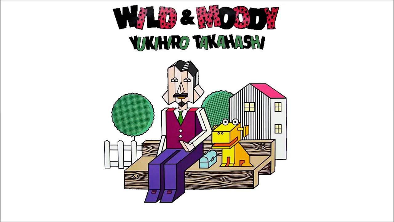 高橋ユキヒロ (高橋幸宏) YUKIHIRO TAKAHASHI / ワイルド・アンド