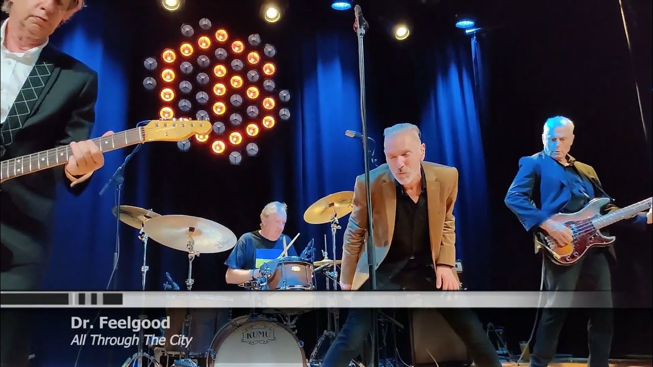 Dr Feelgood - All Through The City (2023) - YouTube