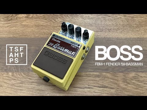 Boss Legend Series - FBM-1 Fender '59 Bassman - YouTube
