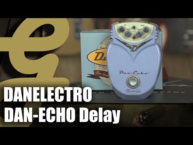 Danelectro Dan-Echo Delay - YouTube