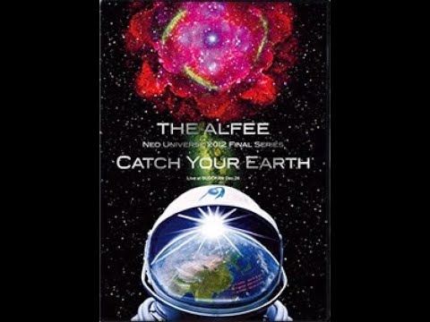 試聴用動画) THE ALFEE Neo Universe 2012 Final Series Catch Your
