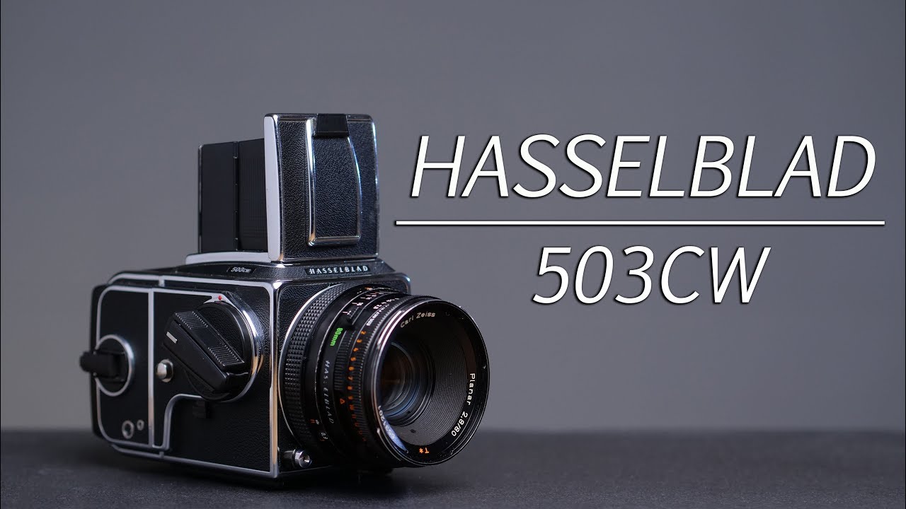 HASSELBLAD 503CW | THE LAST ICONIC HASSELBLAD | Medium Format