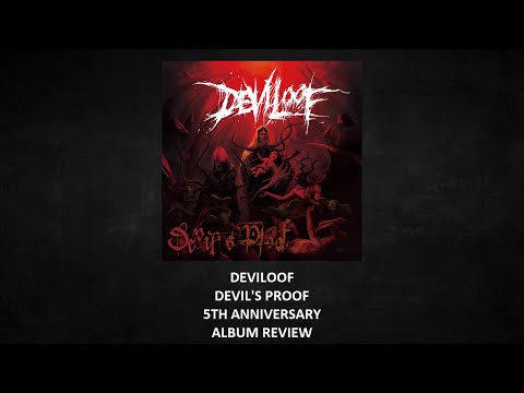 Deviloof - Devil's Proof 5th anniversary ALBUM REVIEW - YouTube