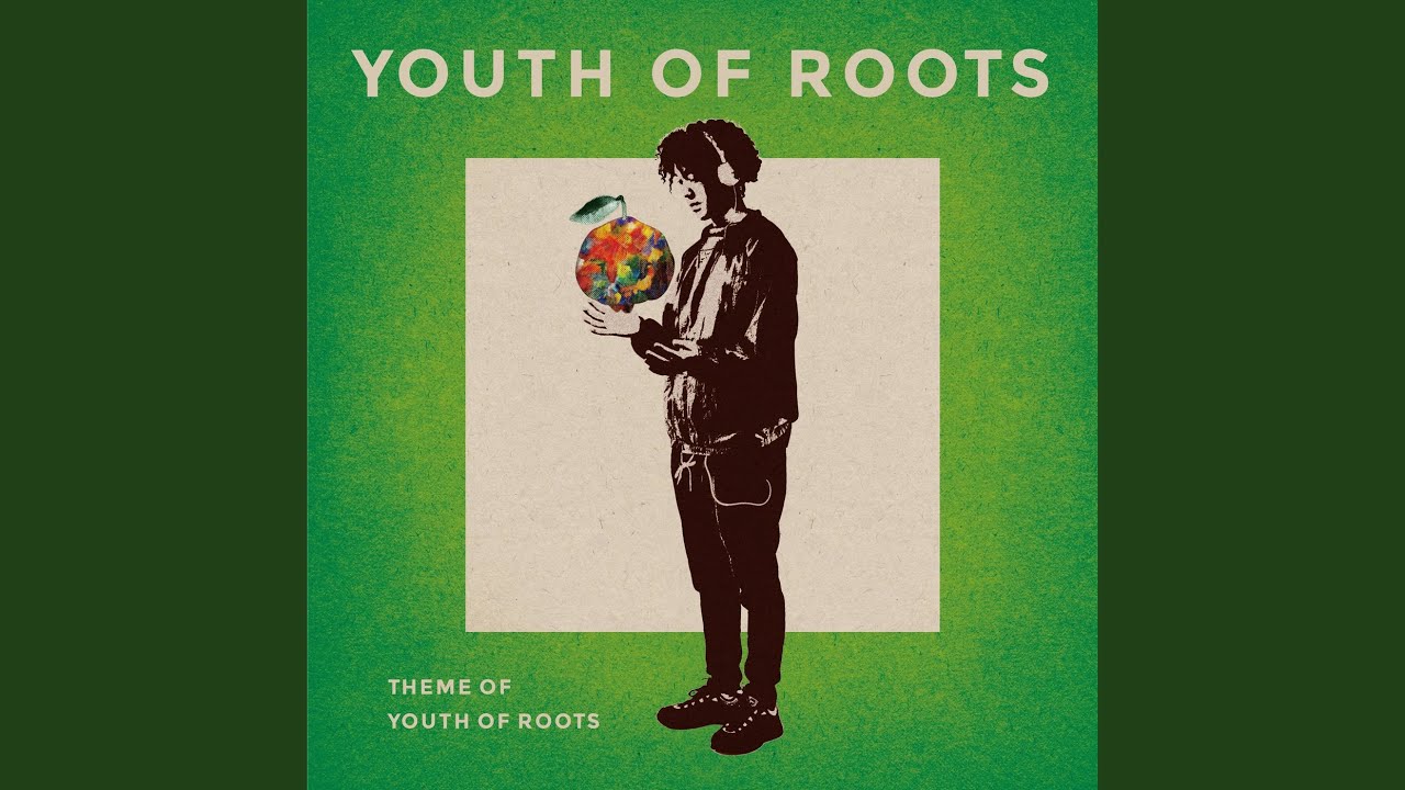 Theme of Youth of Roots - YouTube