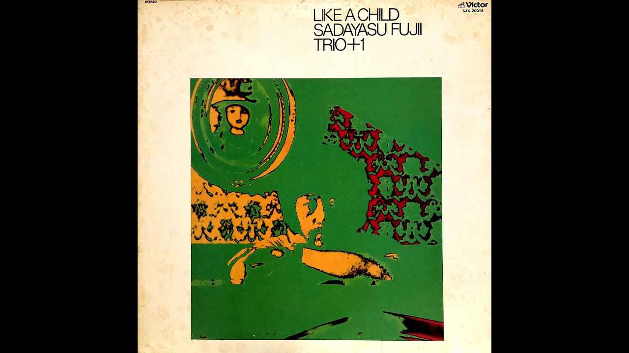 Sadayasu Fujii Trio ‎– Like A Child (1977) - YouTube