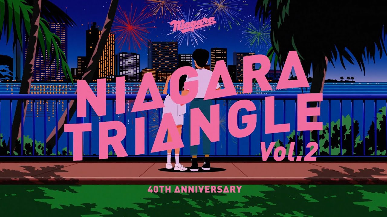 NIAGARA TRIANGLE Vol.2 40th Anniversary Edition
