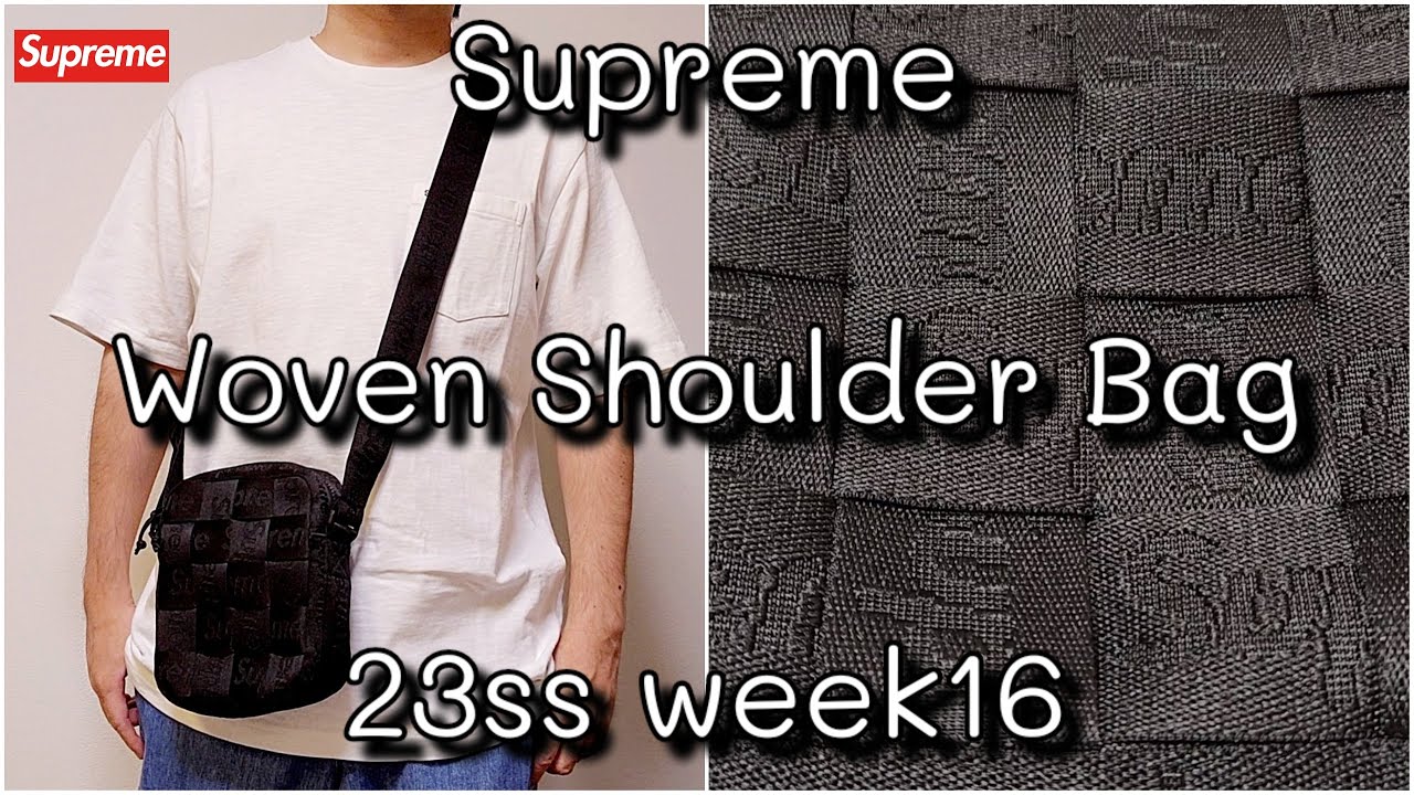 Supreme Woven Shoulder Bag 23ss week16 シュプリーム ウーブン