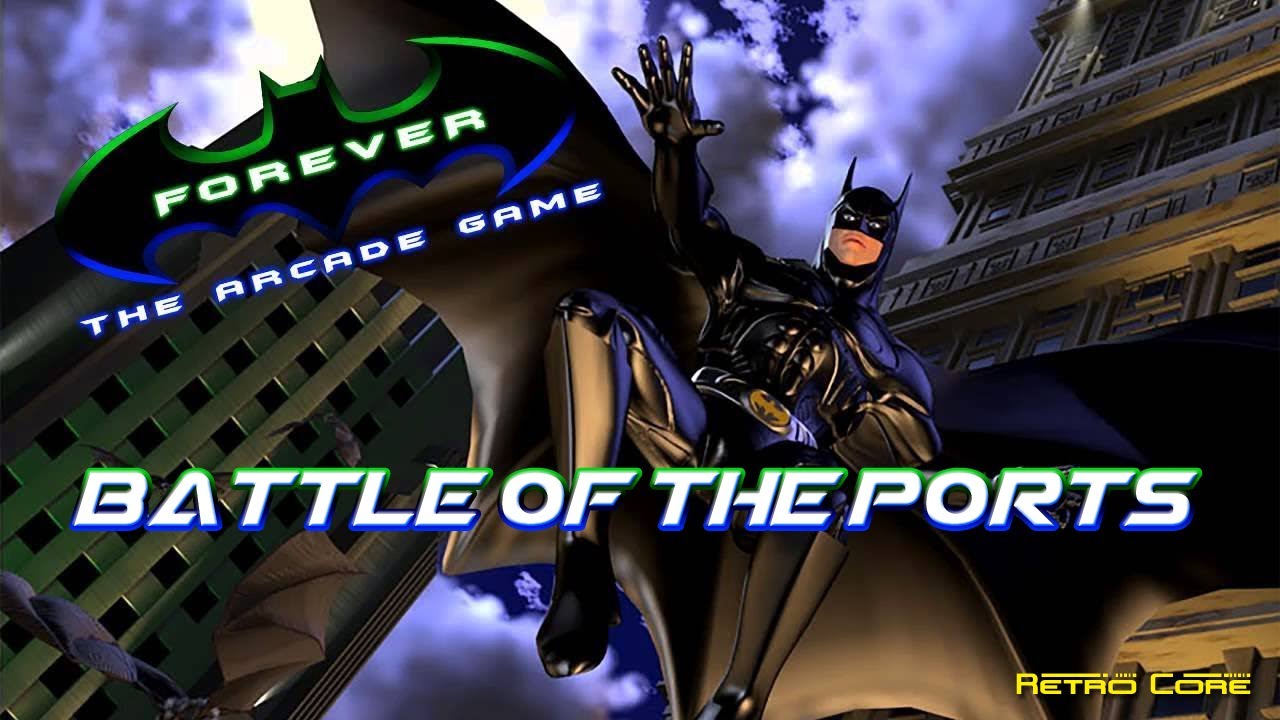 Battle of the Ports - Batman Forever: The Arcade Game (バットマン