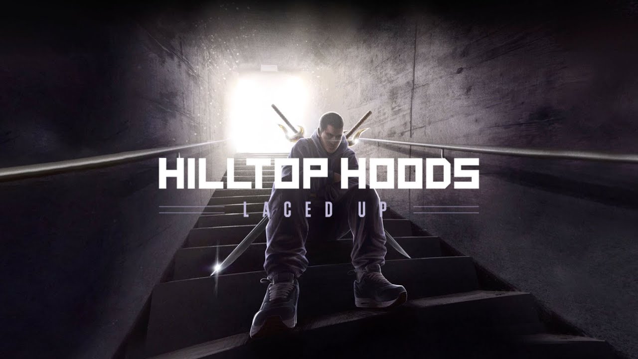 Hilltop Hoods - Laced Up (Official Lyric Video) - YouTube