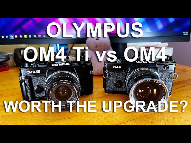 Olympus OM-4Ti vs OM-4 | Worth The Upgrade? - YouTube