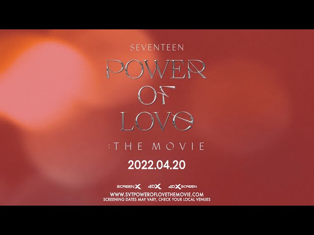 SEVENTEEN POWER OF LOVE : THE MOVIE GLOBAL TICKET OPEN - YouTube