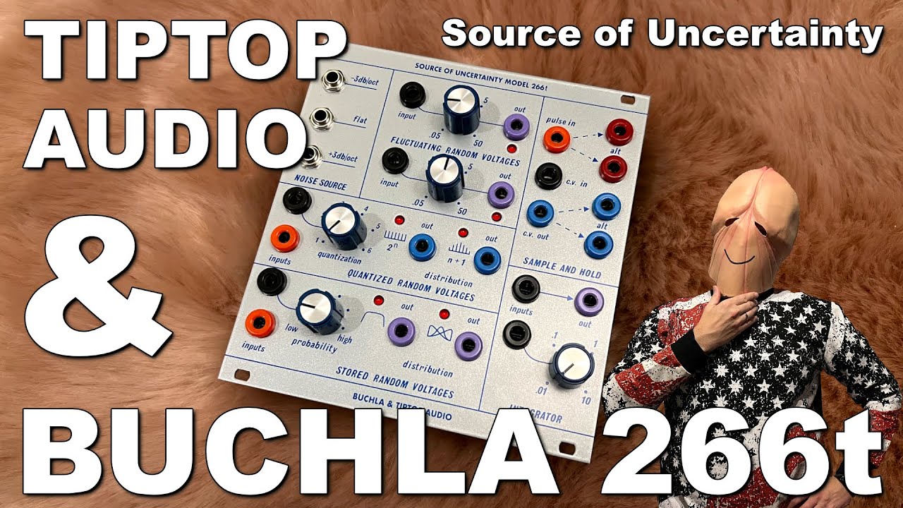Tiptop Audio Buchla 266t Source of Uncertainty Full Tutorial