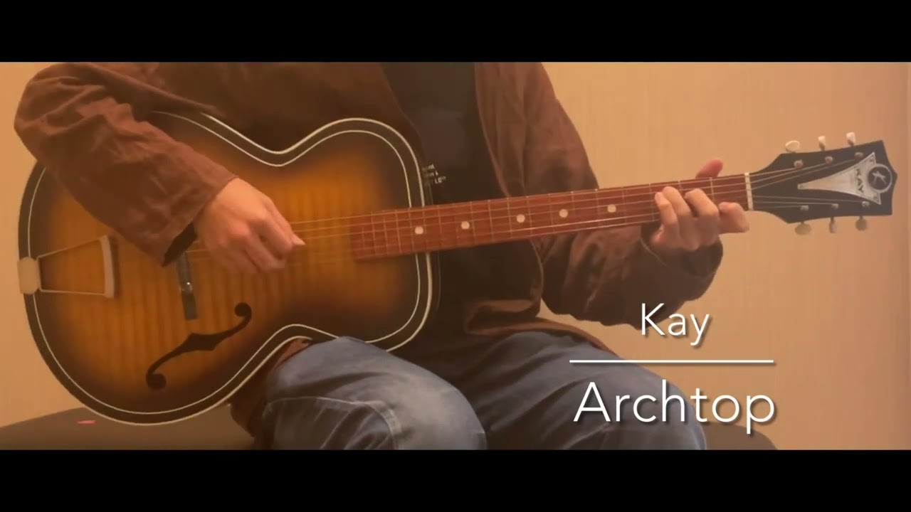Kay Archtop [LASTGUITAR] - YouTube
