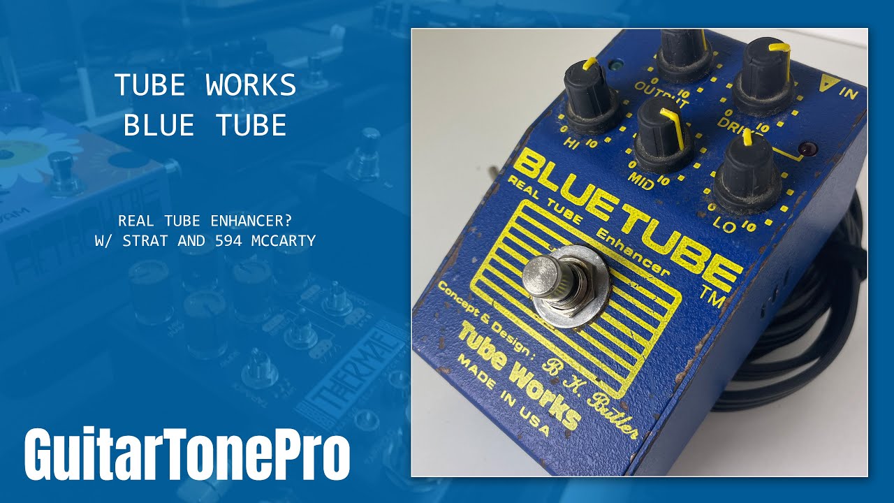 Tube Works Blue Tube Pedal - YouTube